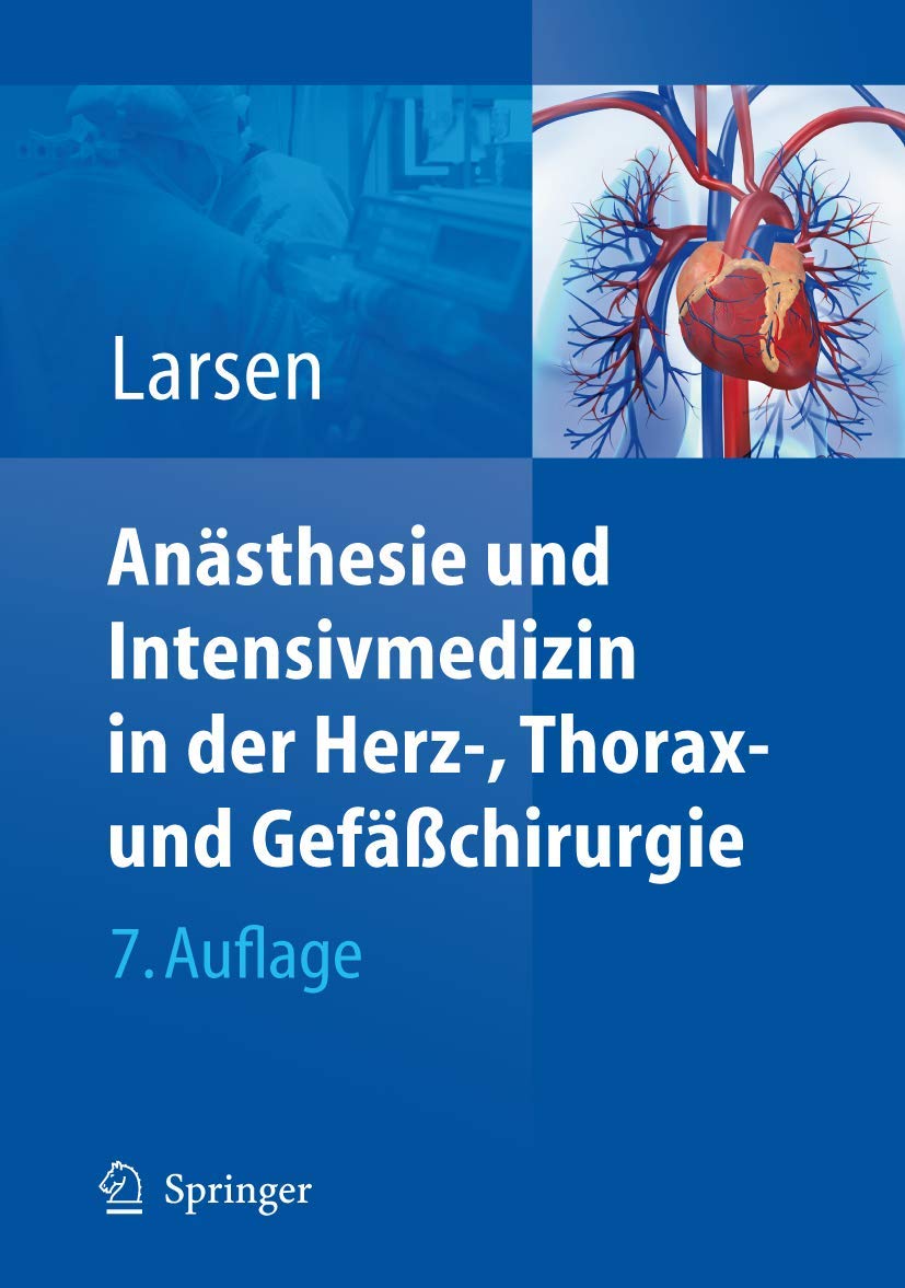 Anästhesie und Intensivmedizin in Herz-, Thorax- und Gefäßchirurgie Medicine