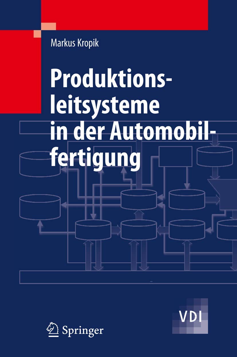 Produktionsleitsysteme in der Automobilfertigung (VDI-Buch) Law