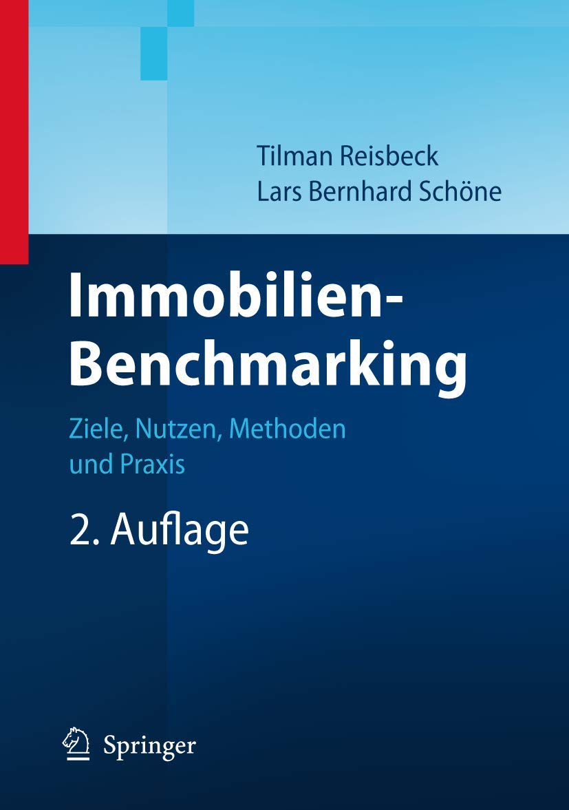 Immobilien-Benchmarking: Ziele, Nutzen, Methoden und Praxis Law