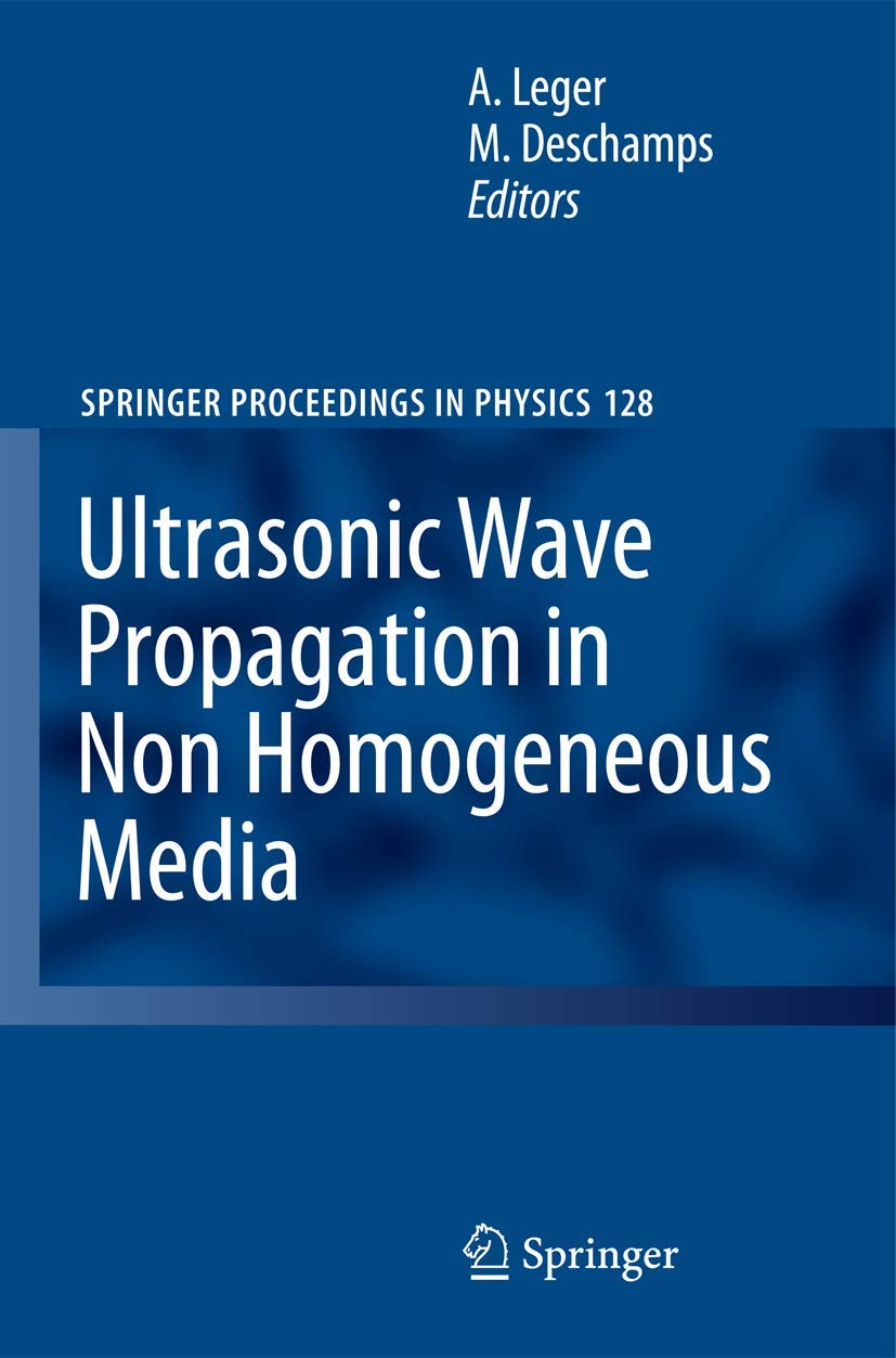 Ultrasonic Wave Propagation in Non Homogeneous Media book