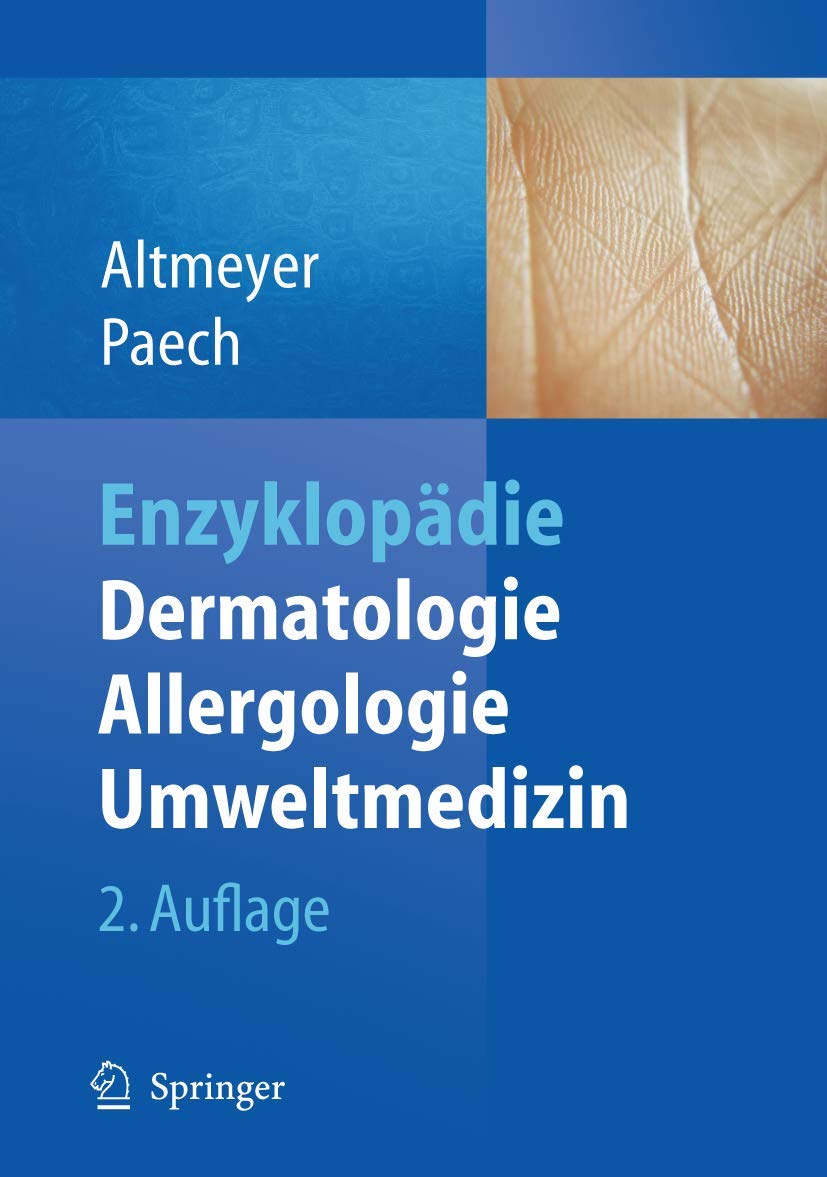 Enzyklopädie Dermatologie, Allergologie, Umweltmedizin Medicine