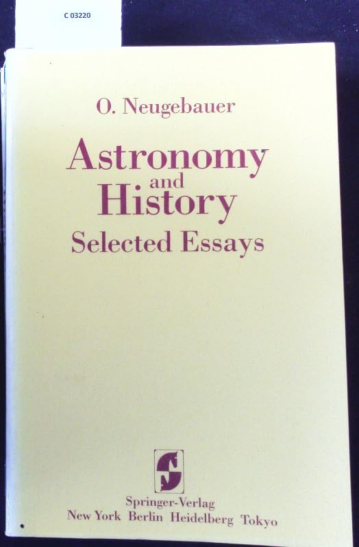 Astronomy and History. Selected Essays Natural Sciences