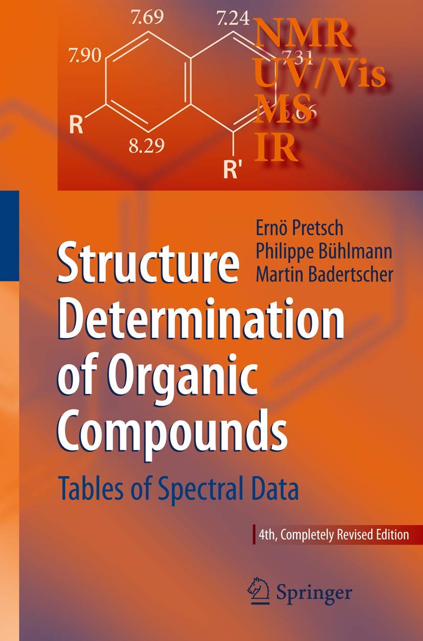 Structure Determination of Organic Compounds: Tables of Spectral Data Business & Technology
