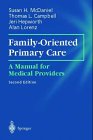 Family-Oriented Primary Care: A Manual for Medical Providers Medicine