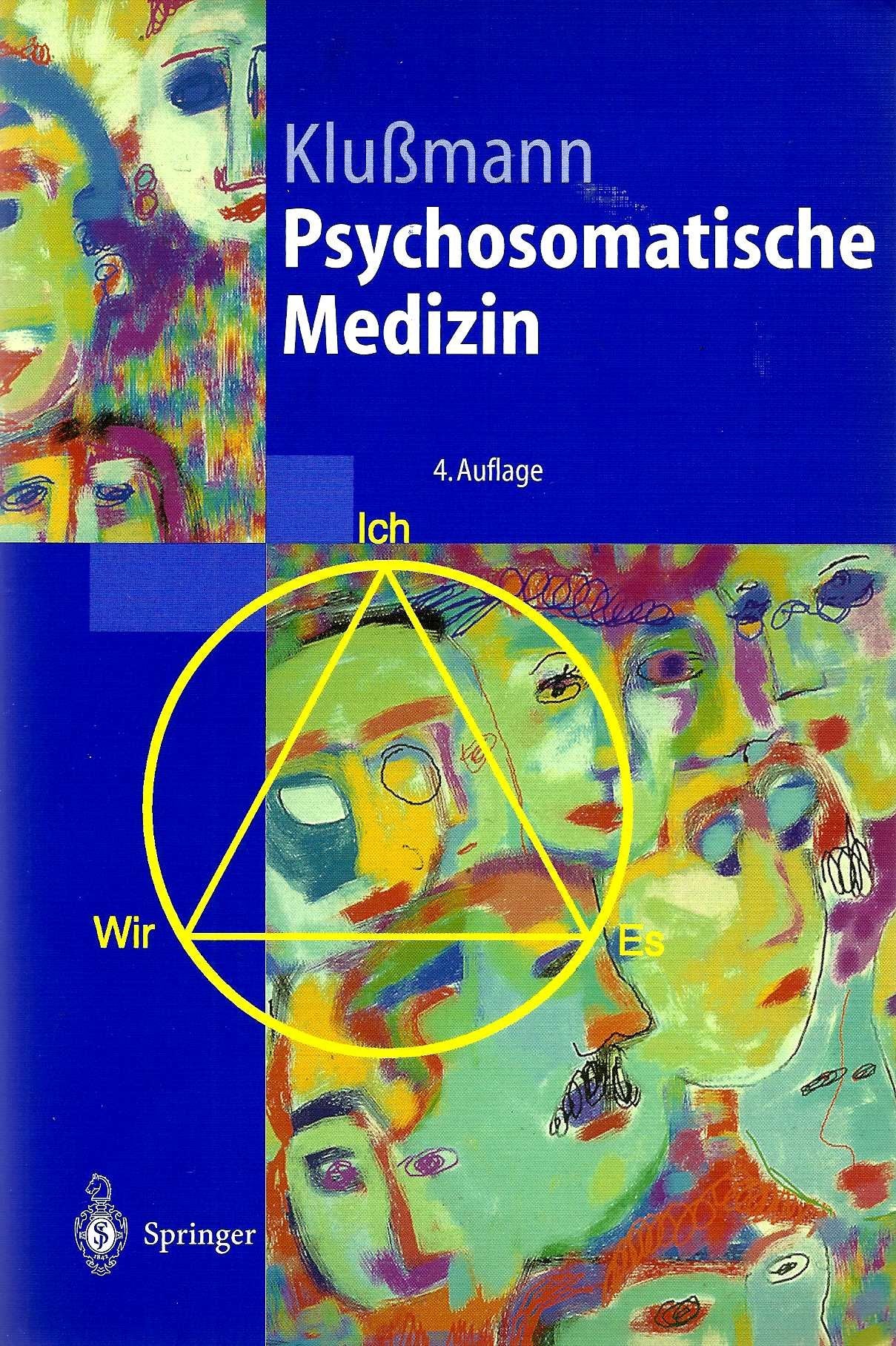 Psychosomatische Medizin. Ein Kompendium für alle medizinische Teilbereiche Medicine