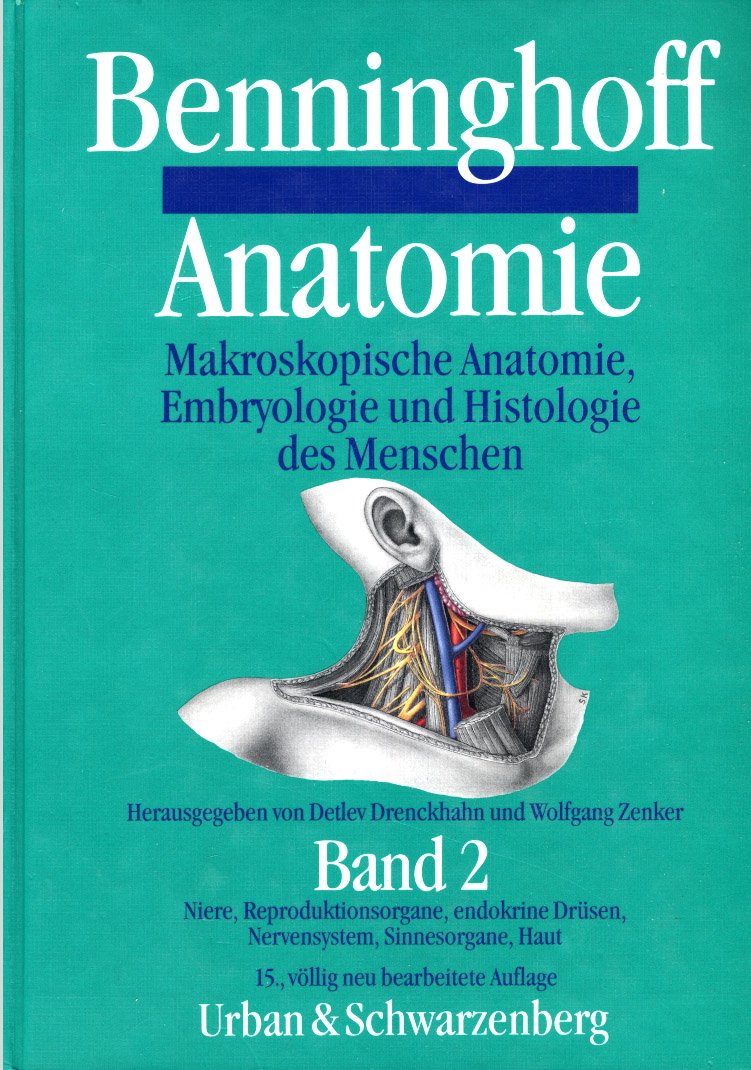 Anatomie, 2 Bde. Bd.2, Niere, Reproduktionsorgane, endokrine Drüsen, Nervensystem, Sinnesorgane, Haut , 15. völlig neu bearbeitete Auflage Medicine