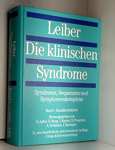 Die klinischen Syndrome / Die klinischen Syndrome: Syndrome, Sequenzen und Symptomenkomplexe / Krankheitsbilder Books