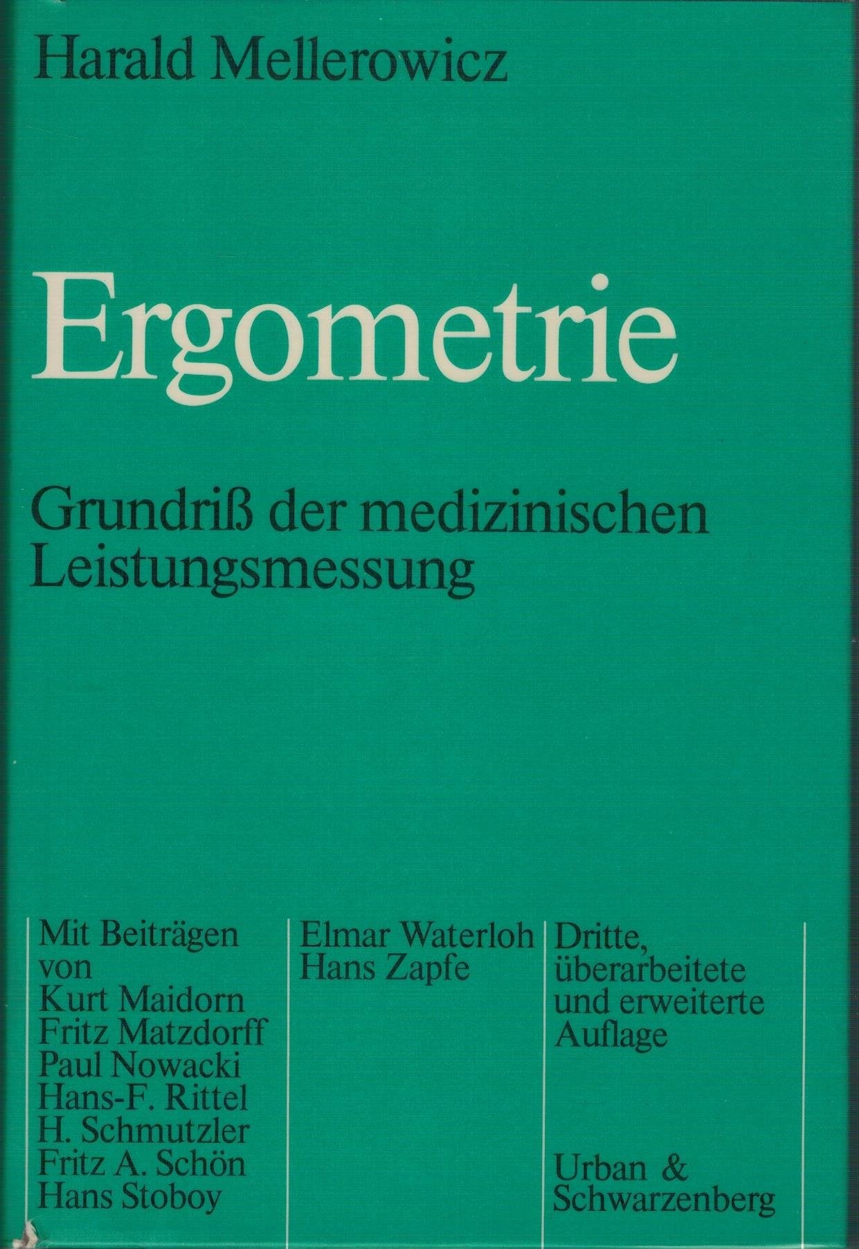 Ergometrie. Grundriß der medizinischen Leistungsmessung Medicine