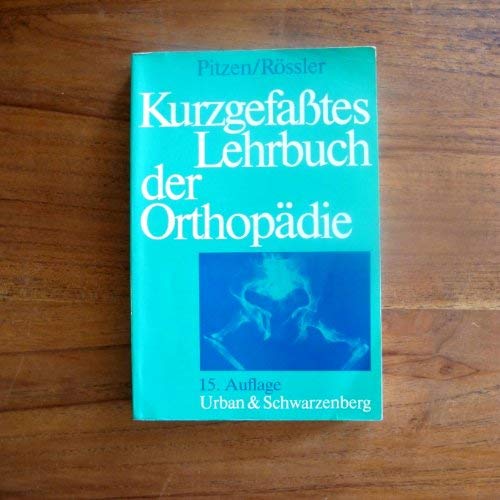 Kurzgefasstes Lehrbuch der Orthopädie Medicine