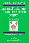 Bau und Funktionen des menschlichen Körpers. Praxisorientierte Anatomie und Physiologie Medicine