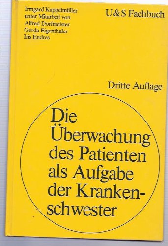 Die Überwachung des Patienten als Aufgabe der Krankenschwester. Books