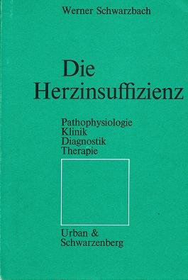 Die Herzinsuffizienz. Pathophysiologie, Klinik, Diagnostik, Therapie. Geleitwort von Carl Korth. Books