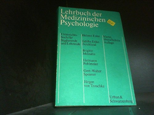 Lehrbuch der Medizinischen Psychologie. Unterrichtsbuch für Studierende und Lehrende Books