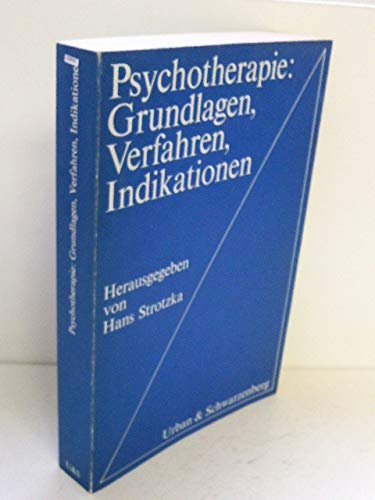 Psychotherapie: Grundlagen, Verfahren, Indikationen Self-help