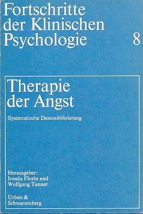 Therapie der Angst. Systematische Desensibilisierung Medicine