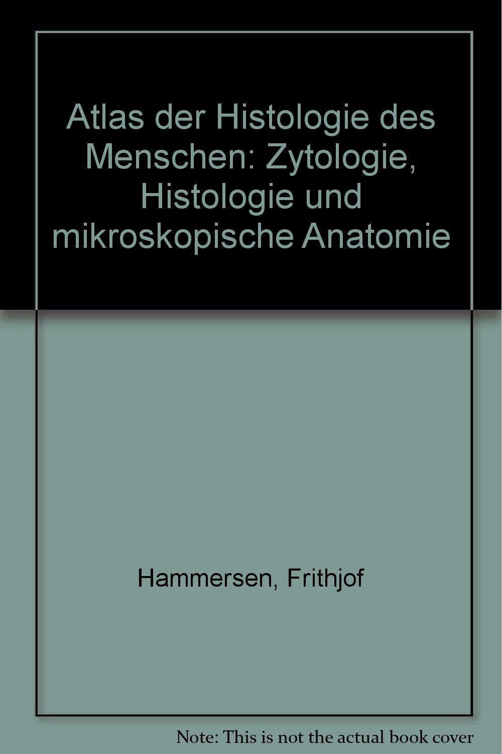 Atlas der Histologie des Menschen : Zytologie, Histologie u. mikroskop. Anatomie. Books