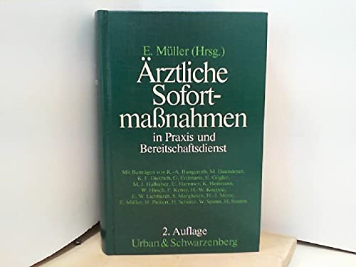 Ärztliche Sofortmaßnahmen in Praxis und Bereitschaftsdienst Medicine
