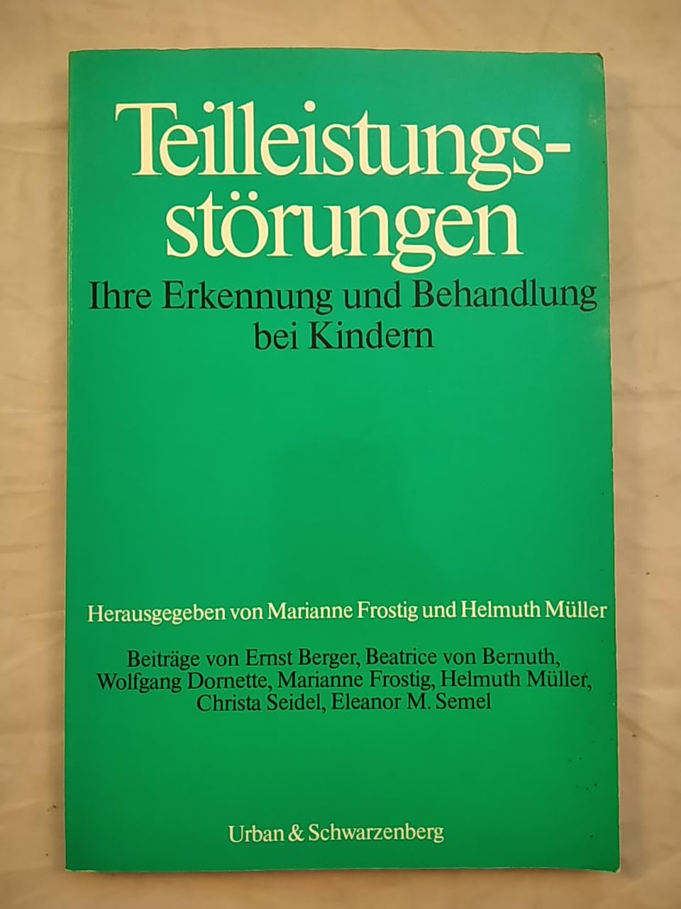 Teilleistungsstörungen. Ihre Erkennung und Behandlung bei Kindern Medicine