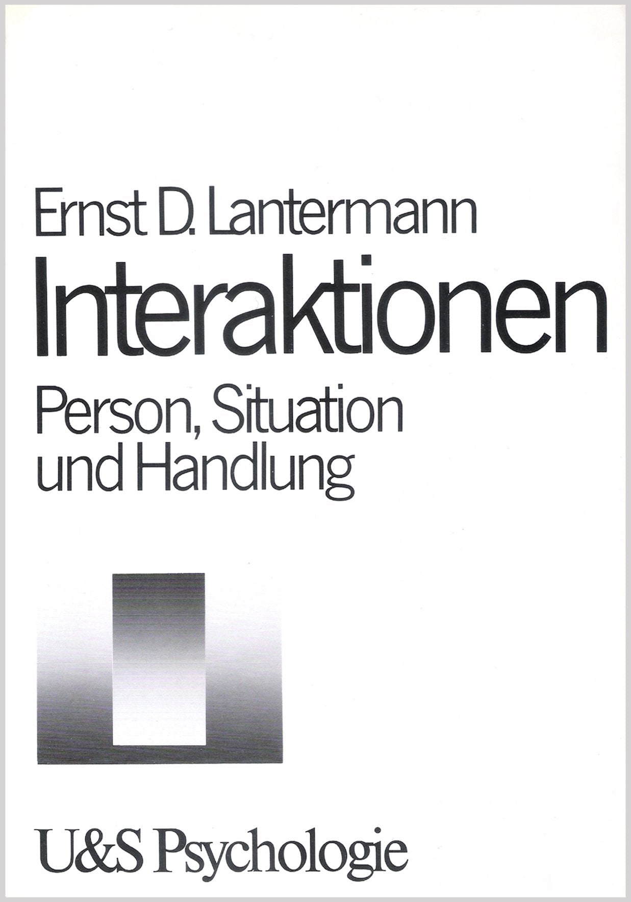 Interaktionen: Person, Situation und Handlung Books