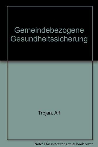 Gemeindebezogene Gesundheitssicherung Social Sciences