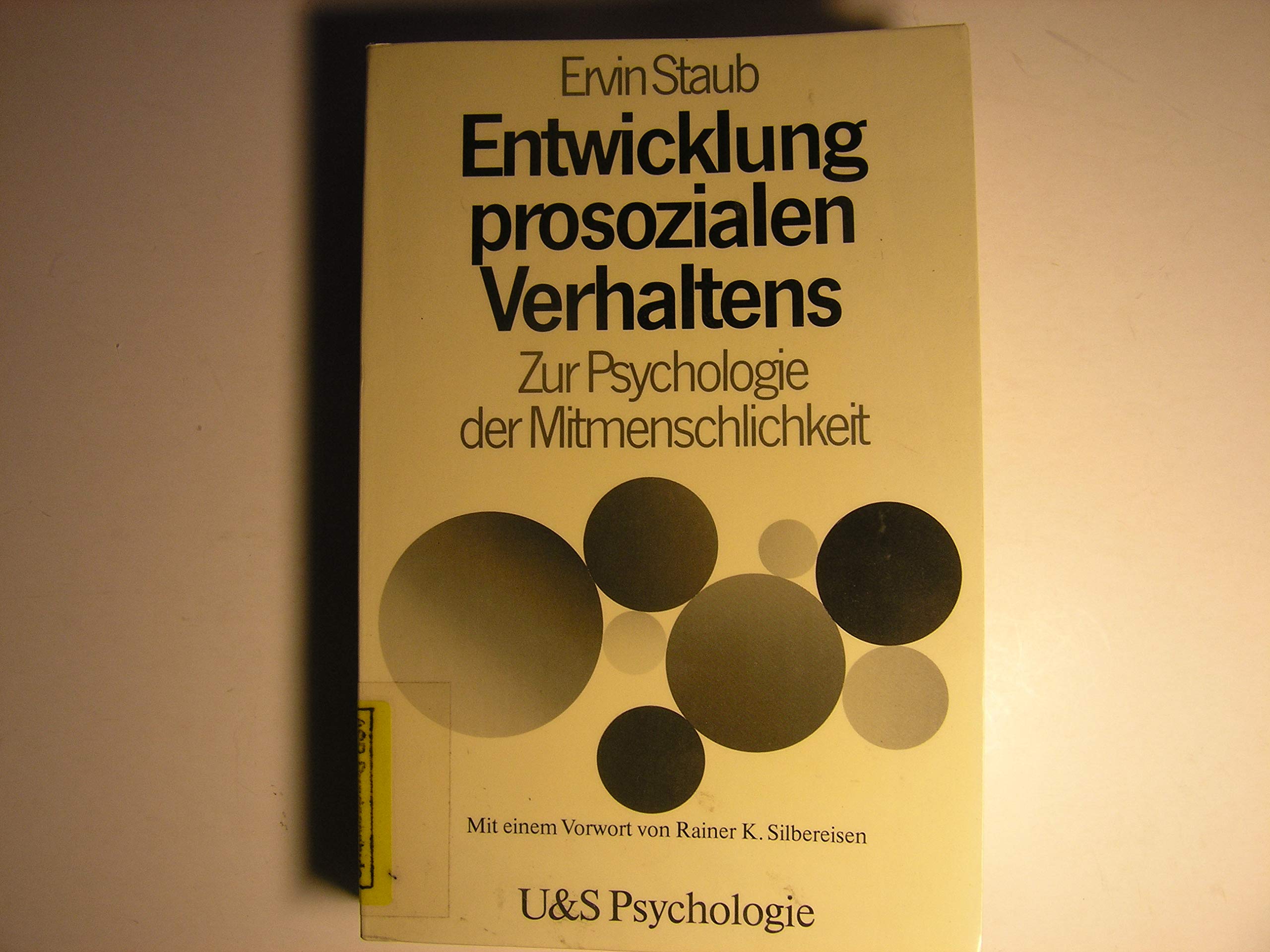 Entwicklung prosozialen Verhaltens. Zur Psychologie der Mitmenschlichkeit Books
