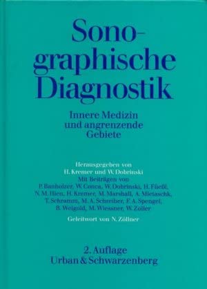 Sonographische Diagnostik. Innere Medizin und angrenzende Gebiete Medicine