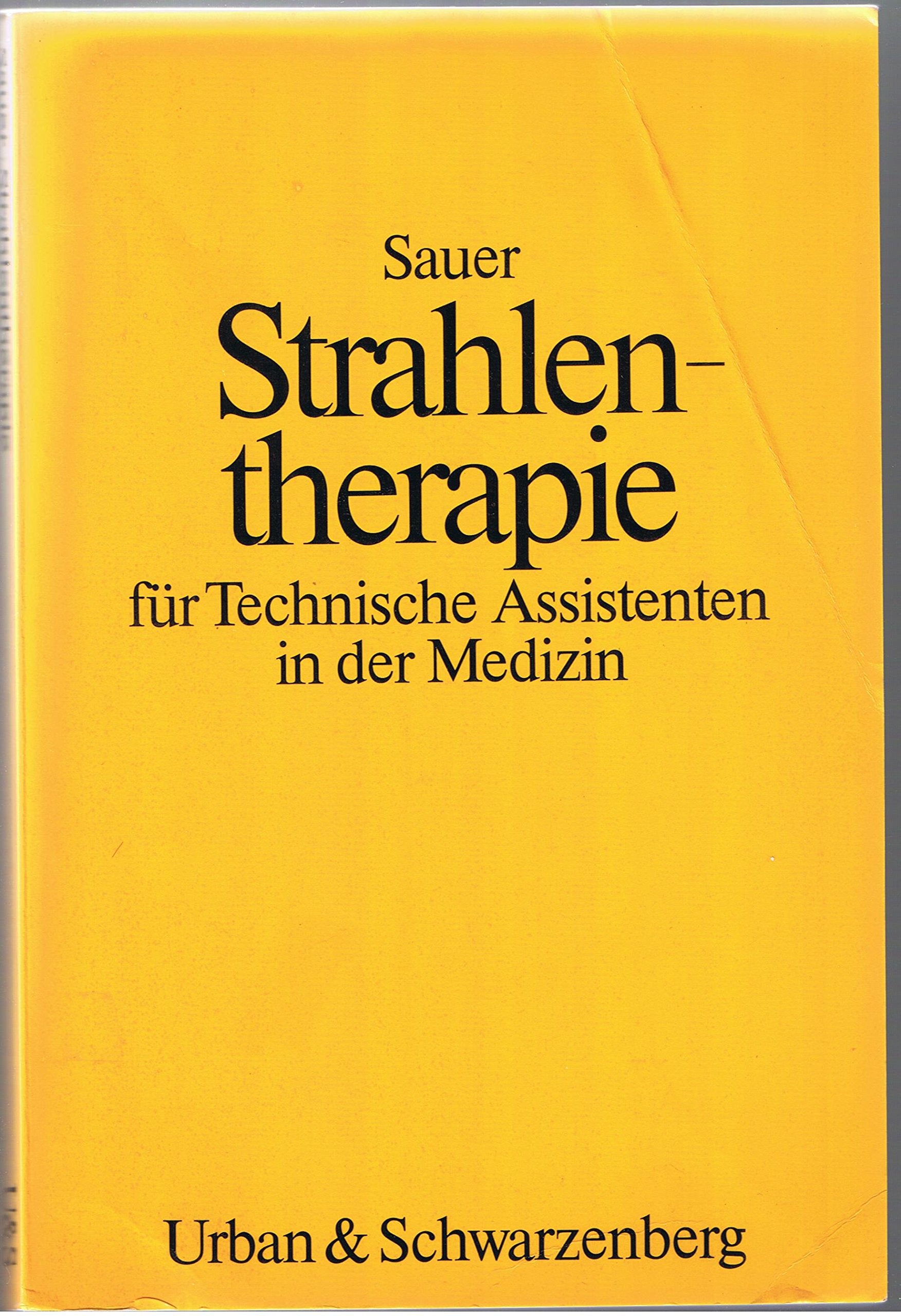 Strahlentherapie. Für Technische Assistenten in der Medizin Books