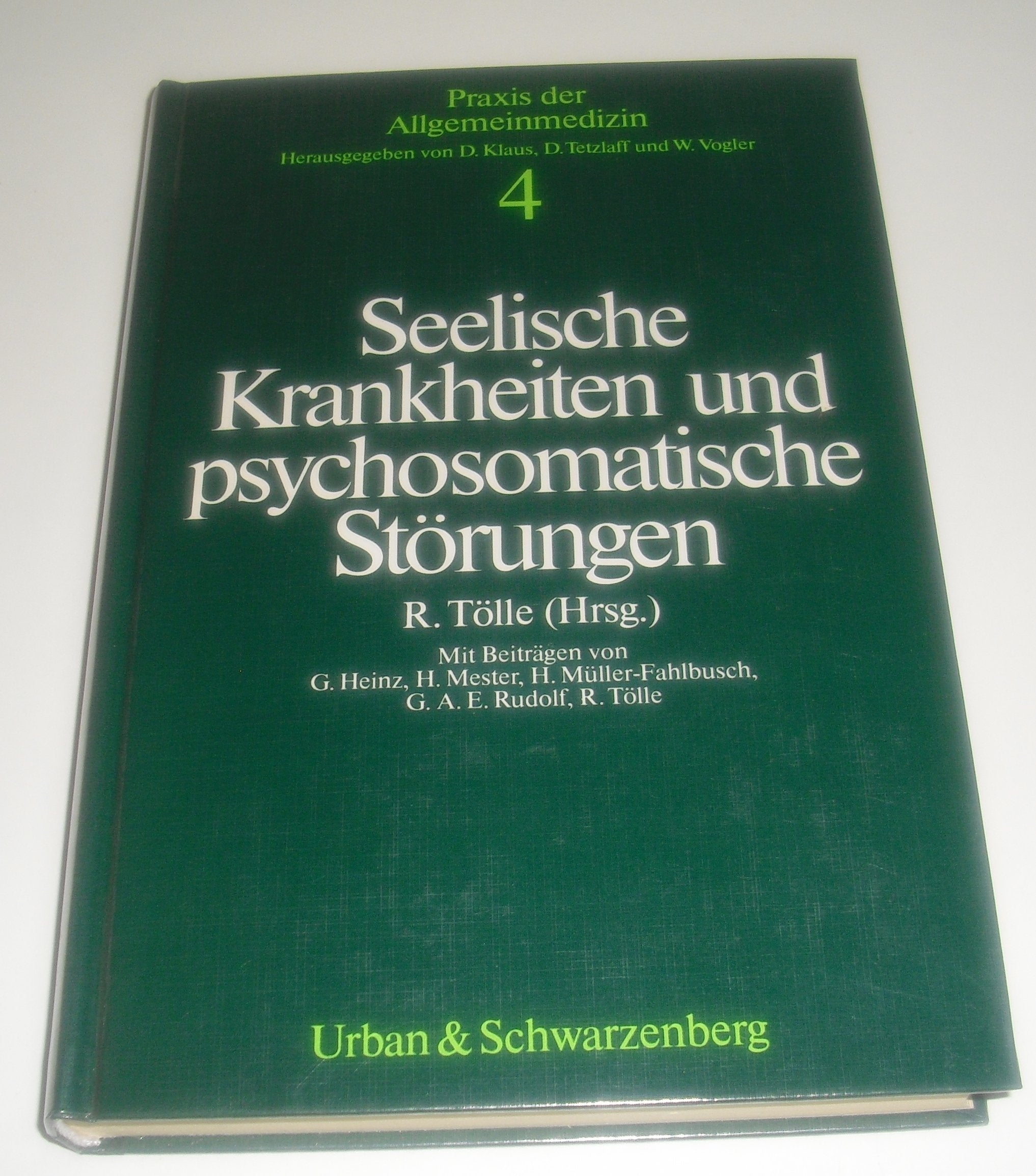 Seelische Krankheiten und psychosomatische Störungen. (Bd. 4) Medicine