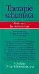 Therapieschemata. Akut- und Intensivmedizin Medicine