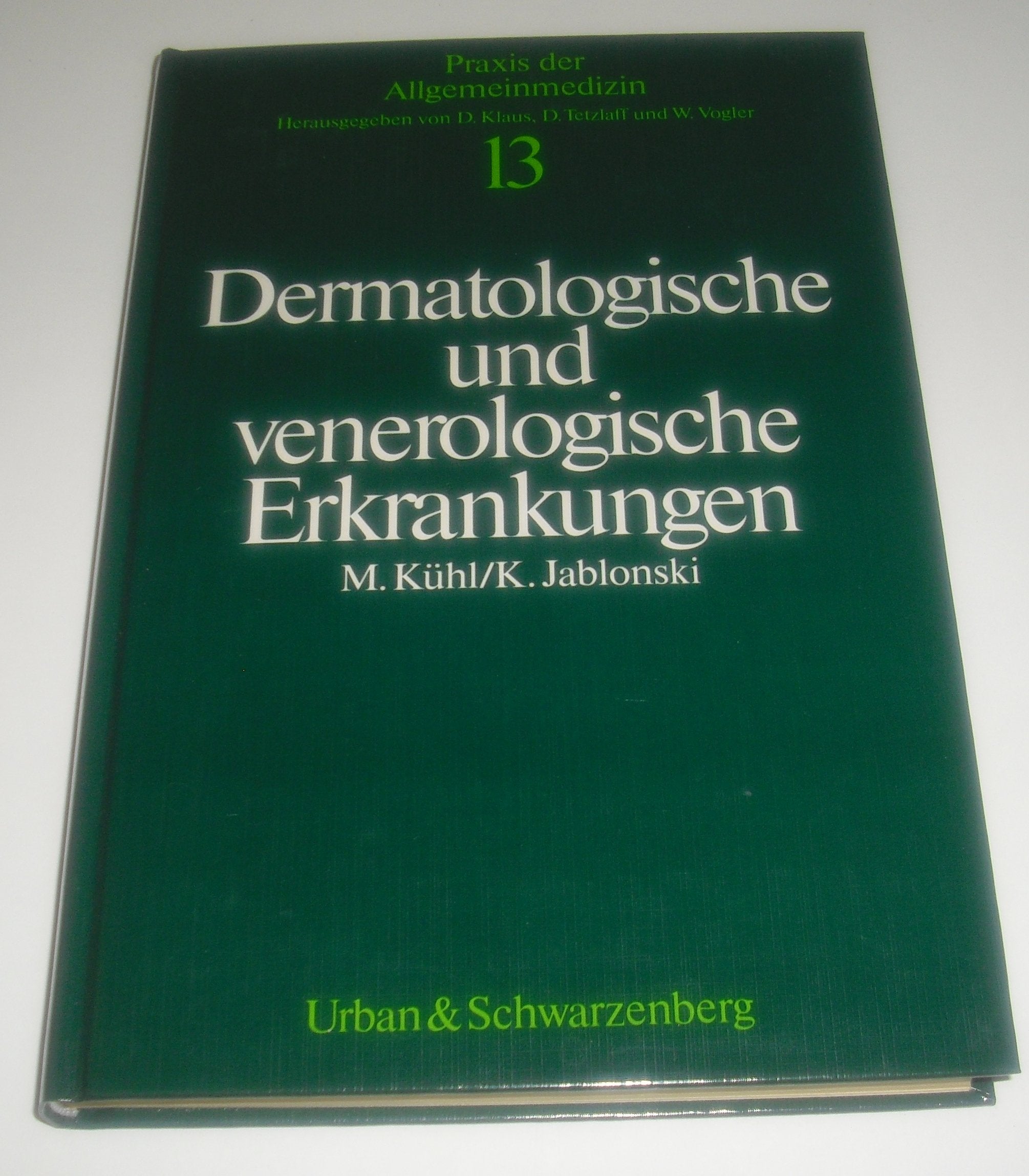 Dermatologische und venerologische Erkrankungen. (Bd. 13) Health, Nutrition & Fitness