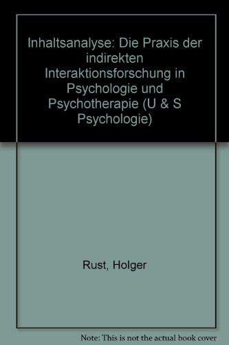 Inhaltsanalyse : d. Praxis d. indirekten Interaktionsforschung in Psychologie u. Psychotherapie. Medicine