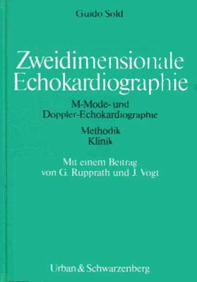 Zweidimensionale Echokardiographie. M- Mode- und Doppler- Echokardiographie. Methodik. Klinik Books