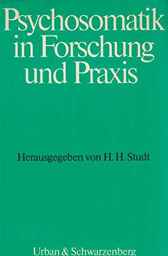 Psychosomatik in Forschung und Praxis Medicine
