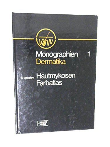 Hautmykosen. Farbatlas Medicine