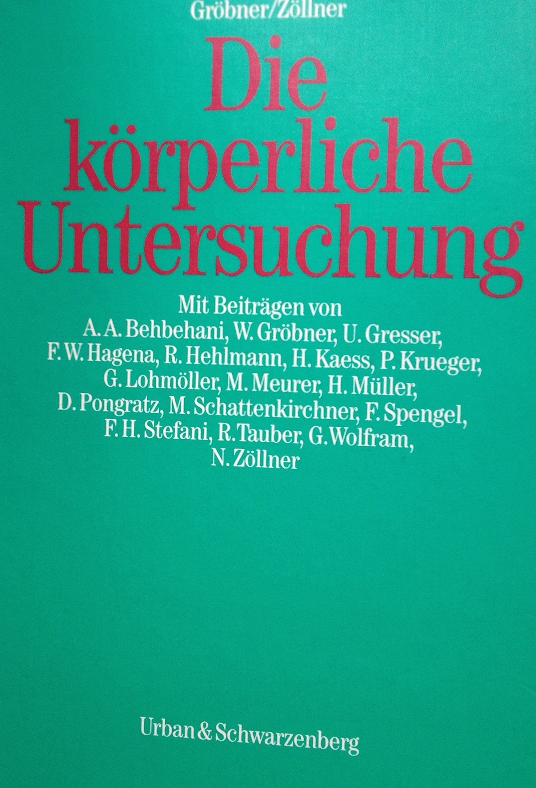 Die körperliche Untersuchung Medicine