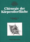 Chirurgische Operationslehre, 14 Bde., Bd.7, Chirurgie der Körperoberfläche Medicine