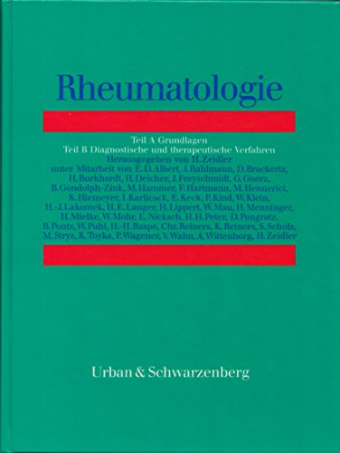 Rheumatologie. Teil A: Grundlagen. Teil B: Diagostische und therapeutische Verfahren Books