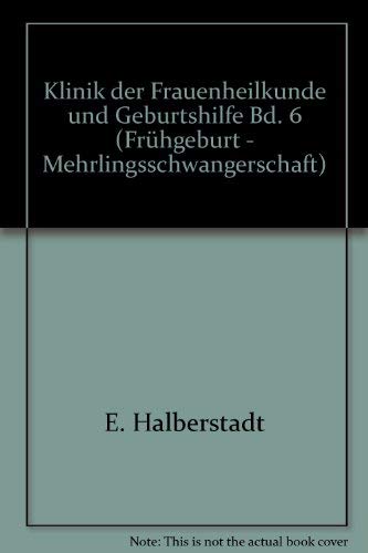 Klinik der Frauenheilkunde und Geburtshilfe / Strukturiert nach dem PermaNova-Verfahren: Klinik der Frauenheilkunde und Geburtshilfe / Frühgeburt, ... / Strukturiert nach dem PermaNova-Verfahren Medicine