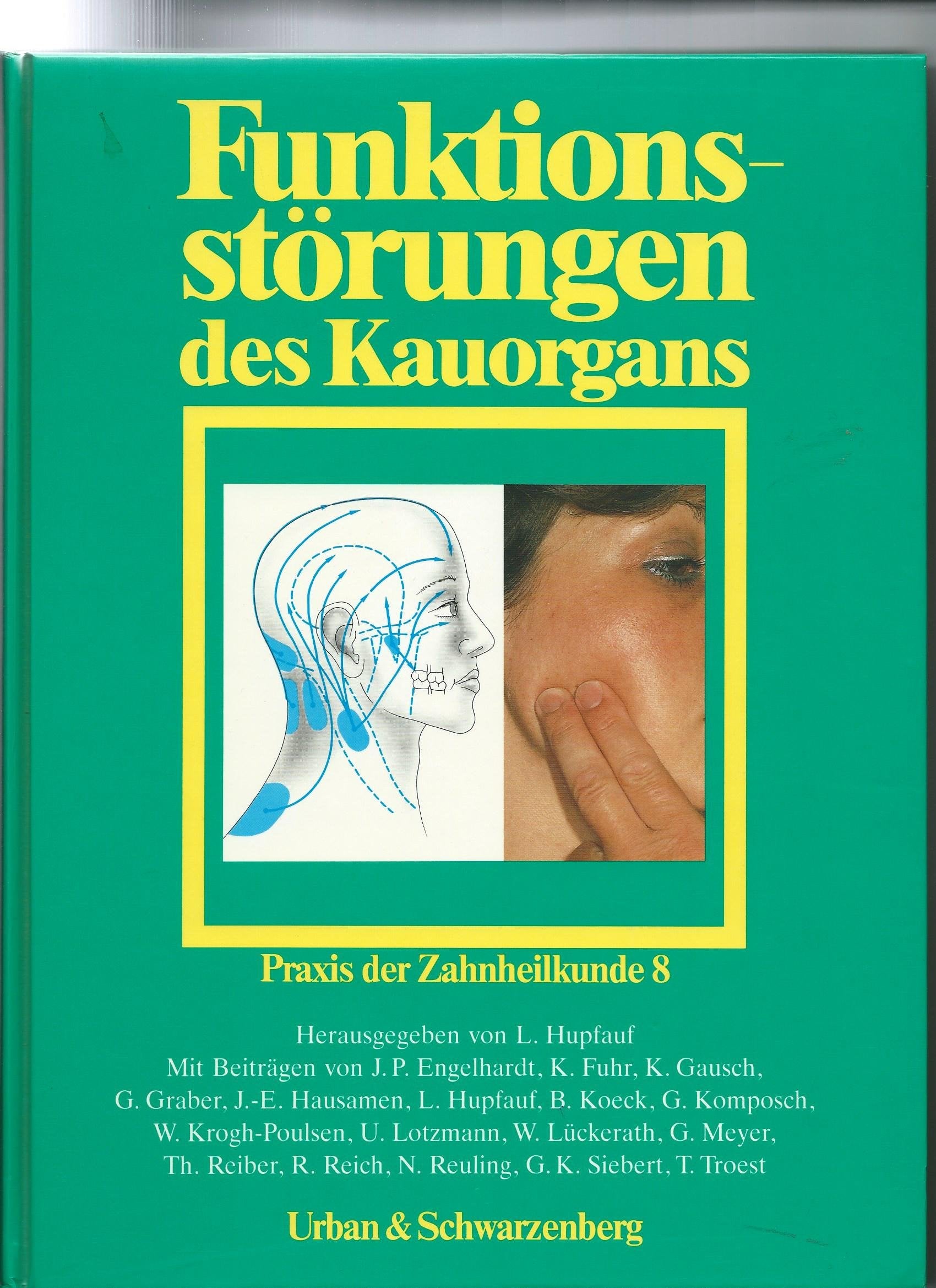 Praxis der Zahnheilkunde - PdZ. Strukturiert nach dem PermaNova-Verfahren / Funktionsstörungen des Kauorgans Books