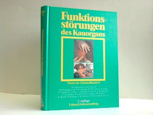 Praxis der Zahnheilkunde, 14 Bde. in 16 Tl.-Bdn., Bd.8, Funktionsstörungen des Kauorgans Medicine