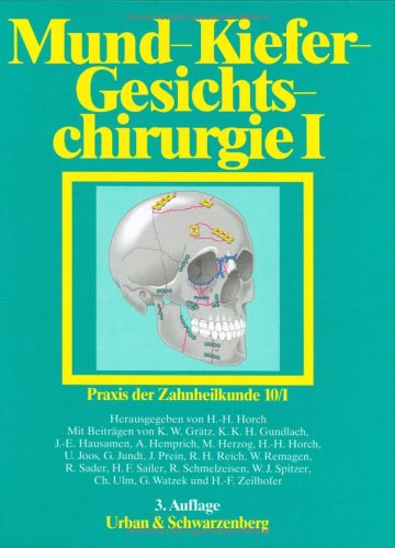 Praxis der Zahnheilkunde, 14 Bde. in 16 Tl.-Bdn., Bd.10/1, Mund-Kiefer-Gesichtschirurgie Medicine