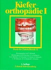 Praxis der Zahnheilkunde, 14 Bde. in 15 Tl.-Bdn., Bd.11, Kieferorthopädie Medicine