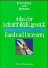 Atlas der Schnittbilddiagnostik Hand und Unterarm Medicine
