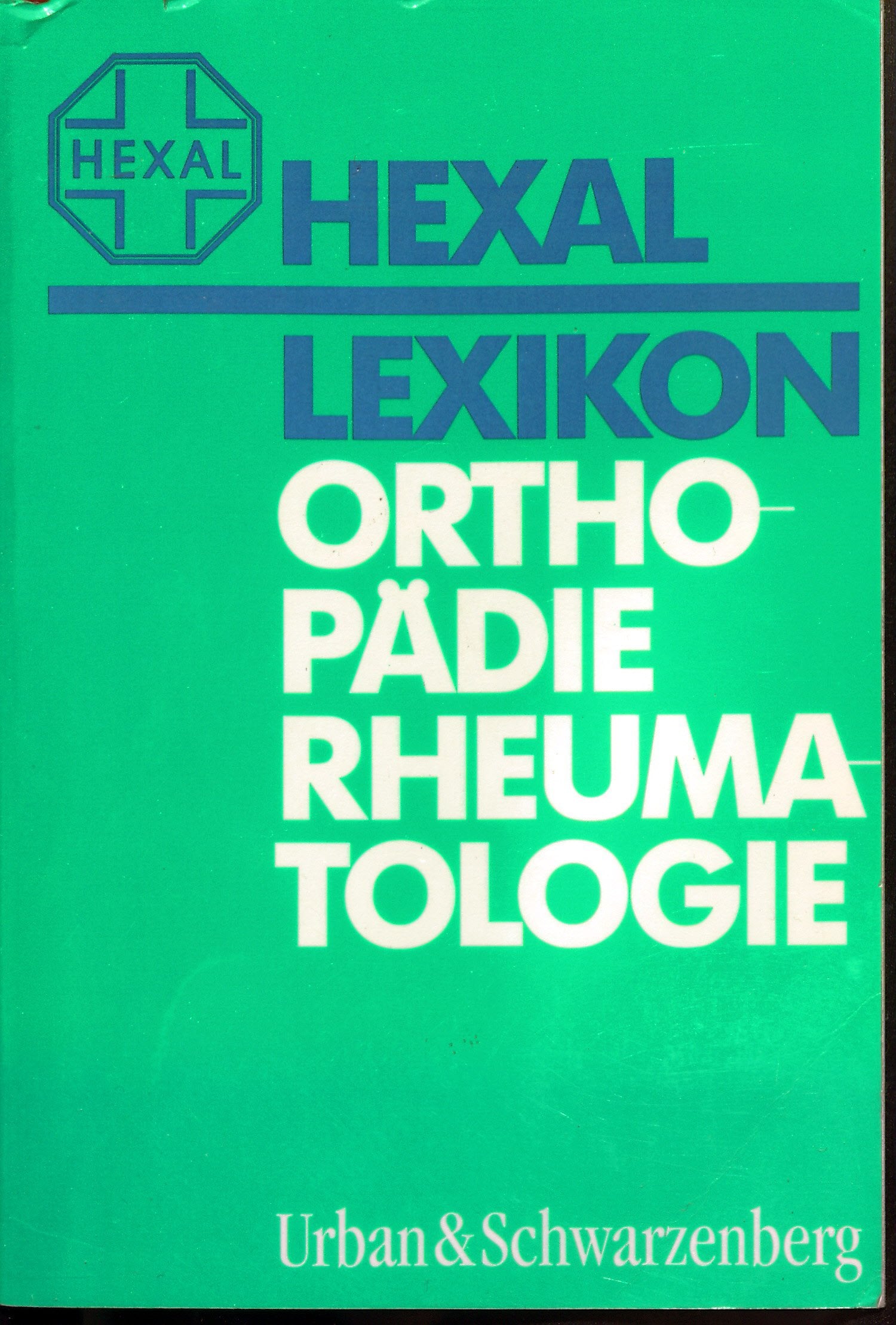 Hexal Lexikon, Orthopädie, Rheumatologie Medicine