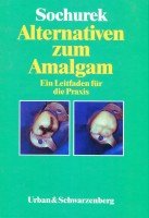 Alternativen zum Amalgam Medicine