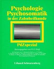 Psychologie und Psychosomatik in der Zahnheilkunde Medicine