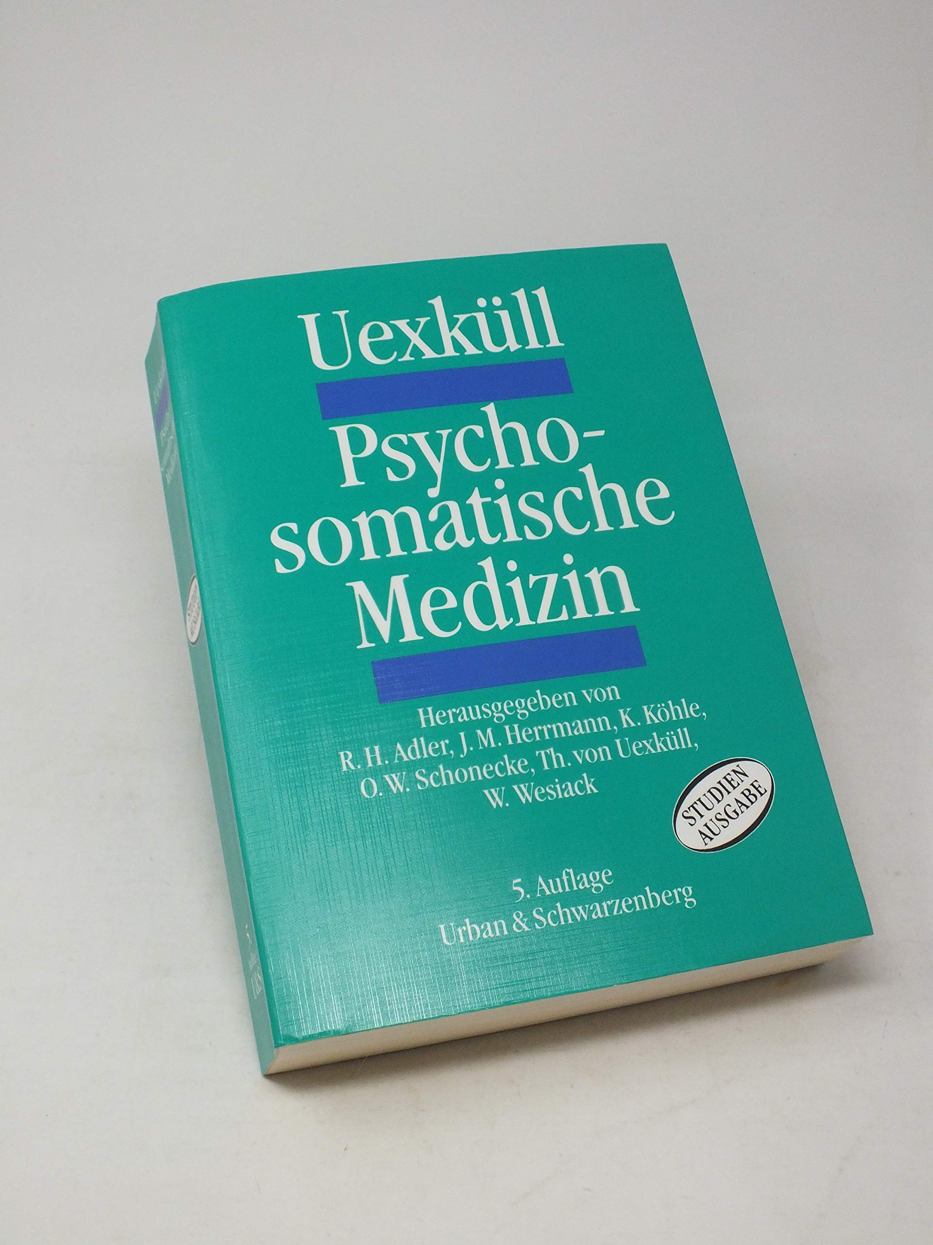 Psychosomatische Medizin. Studienausgabe Medicine