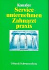 Serviceunternehmen Zahnarztpraxis Business, Finance & Career