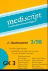 Kommentierte Examensfragen GK 3, 2. Staatsexamen, je 2 Tl.-Bde., 3/98 (Mediscript / Kommentierte Examensfragen) Medicine