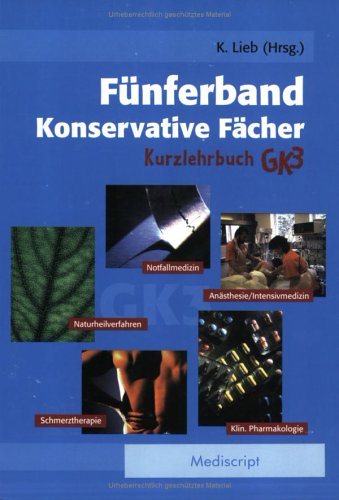 Fünferband Konservative Fächer GK 3. Kurzlehrbuch mit Einarbeitung der wichtigsten Prüfungsfakten Books